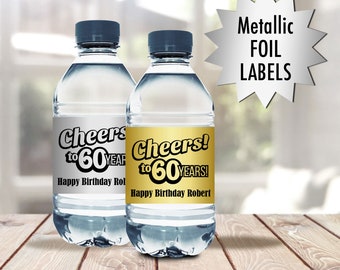 We Print Cheers to 50, 60, 70, 80 any age, Gold or Silver Metallic Foil Birthday Water Bottle Labels - 2 x 8 Bottle Stickers - Set of 10