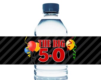 The Big 5-0, any age, Milestone Birthday Water Bottle Labels. 50th, 60th, 70th, 80th Adult Birthday Water Bottle Stickers - Set of 10