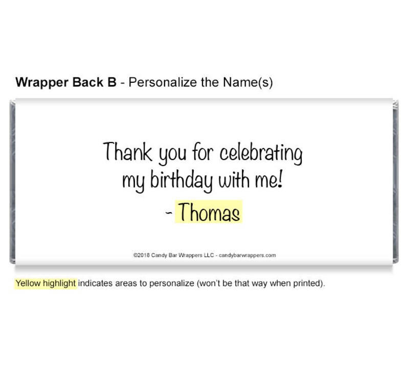 K&ouml;nnte beinhalten: Eine wei&szlig;e Schokoriegelverpackung mit dem Text "Thank you for celebrating my birthday with me!" und dem Namen "Thomas" gelb markiert. Der Text "Wrapper Back B - Personalize the Name(s)" steht oben.