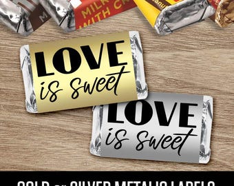 Love is Sweet Personalized Silver or Gold Metallic Foil Labels - Wedding Mini Candy Bar Labels - Wedding Favors - Set of 42