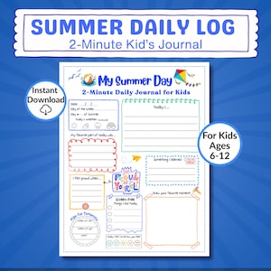 Könnte beinhalten: Ein druckbares Sommer-Tagebuch für Kinder mit farbenfrohem Design und dem Text "Summer Daily Log" und "2-Minute Kid's Journal". Das Tagebuch enthält Abschnitte für tägliche Einträge mit dem Text "My Summer Day" und "For Kids Ages 6-12."