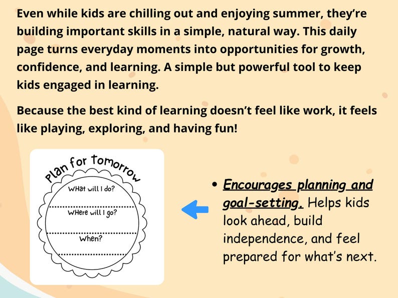 May include: A light yellow background with text about building skills in children. A white planner with the words "Plan for tomorrow" and prompts for "What will I do?", "Where will I go?", and "When?" is in the image.