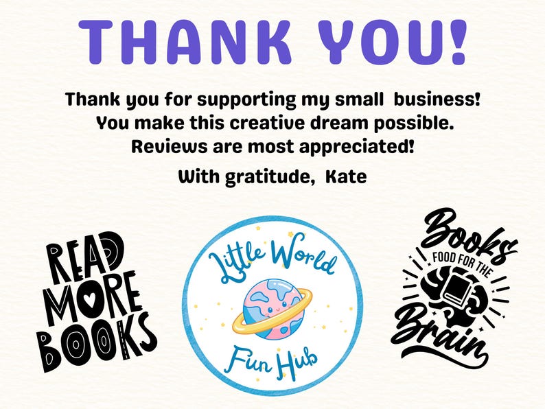 Może przedstawiać: Grafika z fioletowym napisem "THANK YOU!". Tekst wyraża wdzięczność za wspieranie małej firmy. Loga to "READ MORE BOOKS", "Little World Fun Hub" i "Books Food for the Brain".