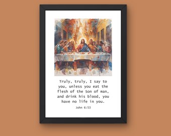 Last Supper Print, John 6:53 Scripture, Catholic Christian Home (Digital Download)