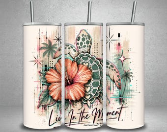 Live In The Moment Tumbler Wrap PNG | Sea Turtle Sublimation Design | 20oz Skinny Tumbler Wrap | Tropical Coastal Digital Download