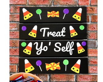 Treat Yo' Self Halloween Decoration Funny Candy Corn Decor Welcome, 10 inch Wood Sign