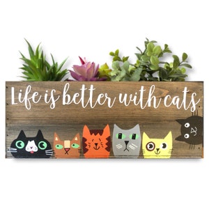 Life is Better with Cats, Rustic Succulent Planter Box, Gift for Cat Lover, Gift for Cat Mom, Mother's Day