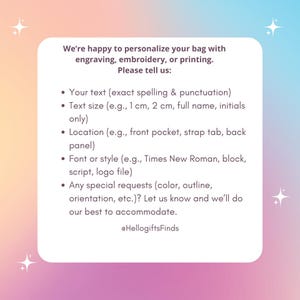 May include: A white card with a pastel gradient background and star accents. The card contains text about personalizing bags with engraving, embroidery, or printing, including text size, location, and font style.
