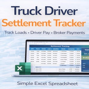 Puede incluir: Una computadora portátil muestra una hoja de cálculo titulada "Settlement Tracker" con campos de datos para conductores de camiones. La imagen incluye el texto "Truck Driver Settlement Tracker" y "Track Loads • Driver Pay • Broker Payments."