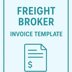 May include: A teal and white graphic for a freight broker invoice template. The text reads "FREIGHT BROKER INVOICE TEMPLATE" above an icon of a document with lines and a dollar sign. The website "victoryshipping.llc" is at the bottom.