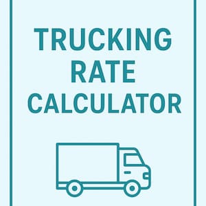 May include: A teal sign with a teal border and a light blue background. The text "TRUCKING RATE CALCULATOR" is at the top. Below is a line drawing of a truck. The text "VICTORYSHIPPING.LLC" is at the bottom.