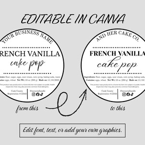 May include: Two circular labels for French Vanilla cake pops, with text including "Your Business Name" and "And Her Cake Co." The labels show ingredients, net weight of 10 oz (283 g), and production date. The image also includes the text "Editable in Canva."