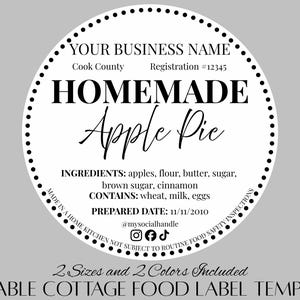 May include: A circular white label template with a black dotted border featuring the text YOUR BUSINESS NAME, Cook County, Registration #12345, HOMEMADE Apple Pie, ingredients, allergen information, a prepared date of 11/11/2010, and social media icons.