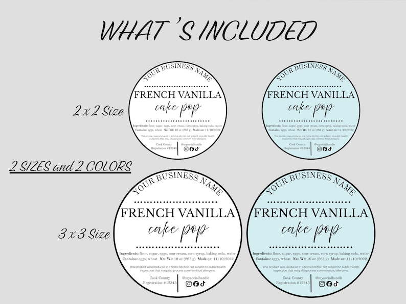 May include: A light gray image with four circular labels for "French Vanilla Cake Pops." The labels are in two sizes and two colors, with text that reads "What's Included," "Your Business Name," and ingredient information.
