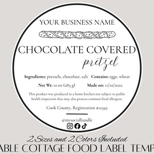 May include: A circular white food label template with black text and a line drawing of a chocolate-covered pretzel. The label includes fields for business name, ingredients, net weight of 10 oz (283 g), date, and social media icons.