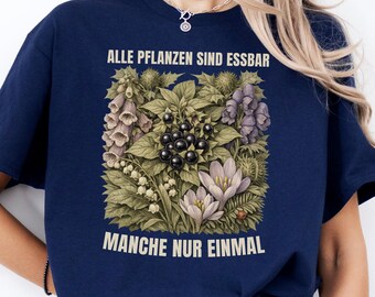 Pflanzen Spruch T-shirt Lustiger Botanik Humor Geschenk für Gärtner Naturfreunde