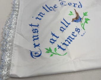 Vintage Pillowcase With Lace And Painted "Trust In The Lord"