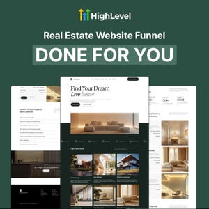 May include: A digital marketing graphic for real estate, featuring website mockups. The design includes the HighLevel logo, the text "Real Estate Website Funnel," and "DONE FOR YOU." Website screenshots showcase interior design and real estate services.