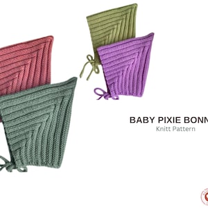 May include: Several knitted baby pixie bonnets in shades of pink, green, and purple. Each bonnet has a ribbed texture and tie fastenings. The image includes the text "BABY PIXIE BONNET Knitt Pattern".