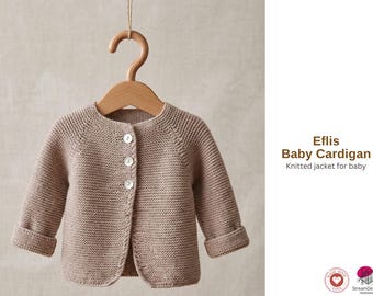 Eflis Baby Cardigan Knitting Pattern PDF –Garter Stitch Raglan Baby Jacket – Newborn to 4 Years – Seamless Baby Sweater Pattern- Baby Jacket