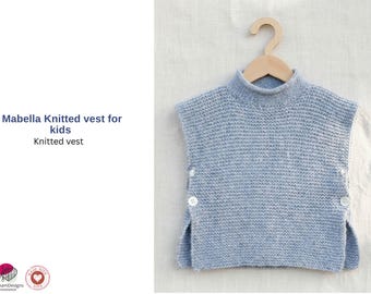 Kids Knitted Vest Pattern – Garter Stitch Pullover –Baby Child Knit PDF –Sleeveless Sweater Pattern – Easy Knit Vest- Mabella Vest for Girls