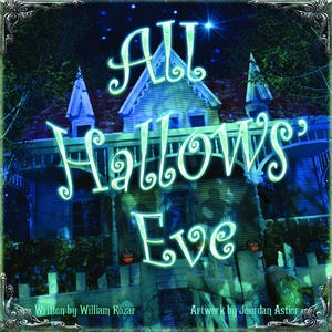May include: A digital illustration of a spooky house at night with the words "All Hallows' Eve" in large, glowing letters. The artwork features a haunted house, a starry sky, and Halloween decorations.