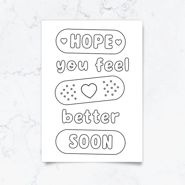 Get well soon color in card | Printable coloring for sick friend and family | Digital download