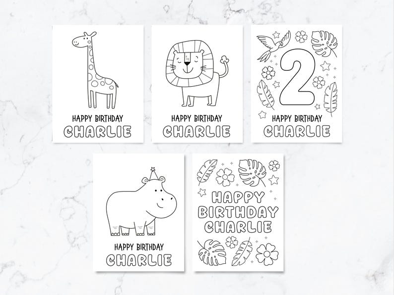 May include: Five rectangular colouring pages featuring black and white line art. Designs include a giraffe, a lion, a number two with tropical leaves, a hippo wearing a party hat, and floral patterns. Each page displays the text Happy Birthday Charlie.