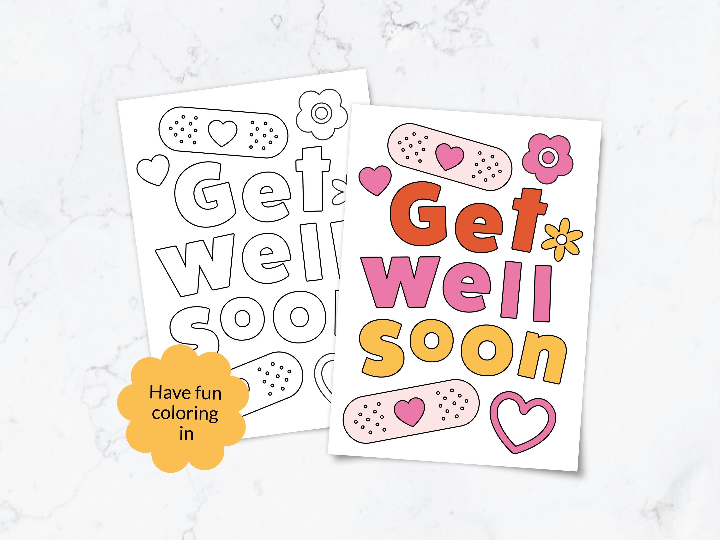 Get Well Soon Color in Card | Printable Coloring for Sick Friend and ...