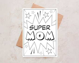 Super Mom Color-in Birthday Card | Mothers Day Coloring card | Happy Birthday Mum Activity Card (Digital Download PDF)
