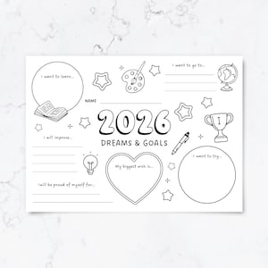 May include: A black and white Dreams & Goals worksheet for 2026. The worksheet includes prompts such as "I want to learn...", "I will improve...", and "My biggest wish is...". It features illustrations of a book, paint palette, globe, trophy, and more.