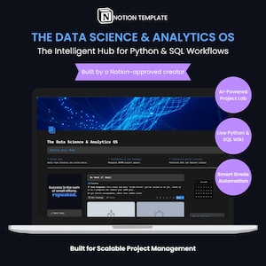 Może przedstawiać: Ekran laptopa wyświetla szablon Notion zatytułowany "THE DATA SCIENCE & ANALYTICS OS". Interfejs zawiera sekcje do zarządzania projektami, wiki Python i SQL na żywo oraz laboratorium projektów oparte na sztucznej inteligencji. Tekst "Built for Scalable Project Management" znajduje się na dole.
