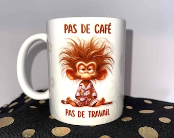 Mug "pas de café, pas de travail", Mug travail idée cadeau, Mug humour travail, Mug drôle cadeau