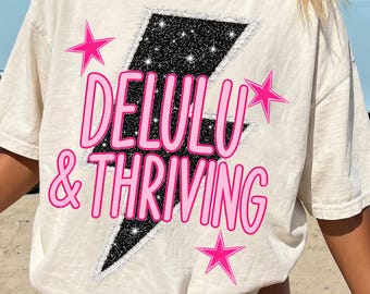 Delulu & Thriving PNG, Funny Mental Health PNG, Trendy Lightning Bolt png, Hot Pink Coquette PNG, Retro Women’s Shirt Design