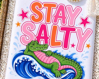Stay Salty PNG, Summer Shirt Design, Crocodile Beach PNG, Trendy Vacation Shirt, Coastal Graphic Tee PNG, Funny Summer Design, Sublimation