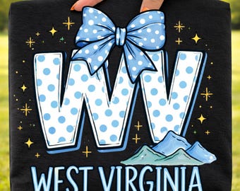 West Virginia PNG, WV State Shirt Design, Coquette Bow PNG, Mountain State Graphic, Girly Boutique Shirt Design, Trendy Western Style