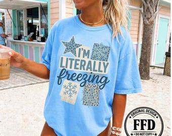 literally freezing 24/7 png, Freezin season svg, cozy season png, preppy winter design,instant download, sublimation, Trendy Winter Png