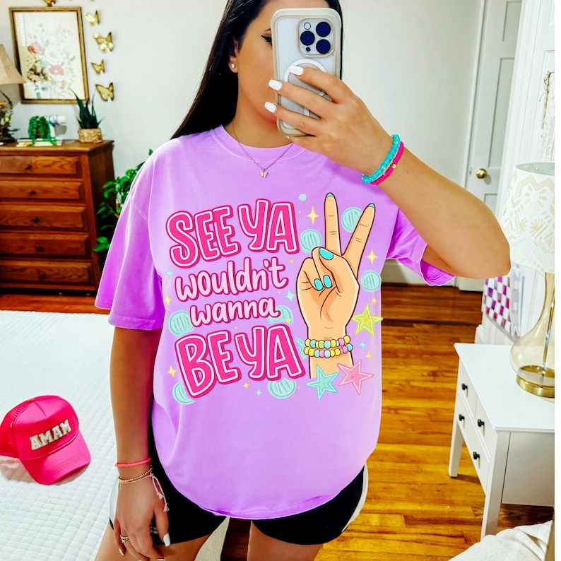 See Ya Wouldn’t Wanna Be Ya PNG, Funny Viral Saying PNG, Trendy Shirt Design PNG, Boutique Graphic Tee png, Preppy Girly dtf File image 1