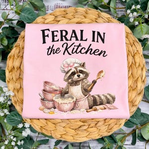 Feral in the Kitchen PNG , Funny Cooking Shirt Design , Cute Raccoon Baker PNG ,Trendy Kitchen Quote Digital Download , Raccoon PNG image 1