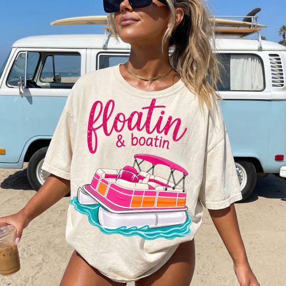 Floatin and Boatin PNG, Lake Life Shirt Design, Pontoon Boat Graphic, Summer Lake PNG, Boating Girl Shirt Design, Cute Summer PNG