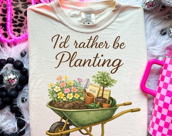 Planting PNG | Gardening Shirt Design | Spring Floral Garden Graphic, Women’s Boutique Sublimation PNG | Trendy Plant Lover Digital Download