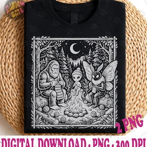 May include: Black crew neck sweatshirt with a whimsical graphic of a Bigfoot, an alien, and a moth-like creature gathered around a campfire. The illustration is in black and white, with the words "DIGITAL DOWNLOAD - PNG - 300 DPI" at the bottom.