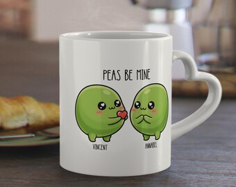 Personalized Heart Handle Mug “Peas Be Mine” | Cute Couple Mug with Names | Valentine’s Day Gift for Him Her