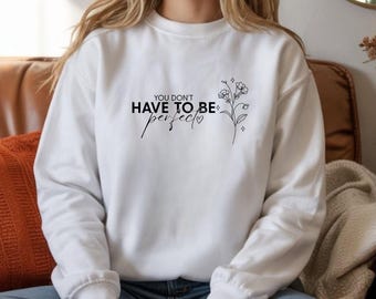 Self Love Crewneck Sweatshirt – Positive Quote, Mental Health Sweater