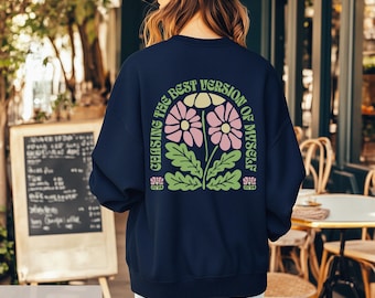 Retro Flower Print Sweatshirt | Positive Mindset, Front & Back