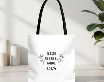Motivational Tote Bag – Yes Girl You Can, Floral Shopper
