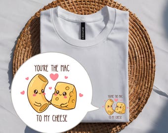 Valentine’s Day couple t-shirt, mac and cheese pun, kawaii food graphic, “You’re the mac to my cheese”, funny love tee, gift for her/him