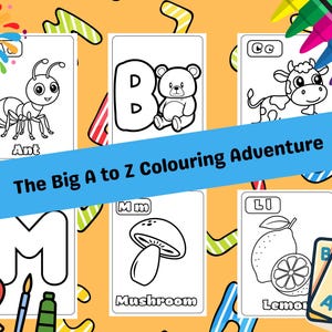 May include: A set of educational colouring cards featuring the alphabet and illustrations. The cards show images like an ant, bear, cow, mushroom, and lemon. The text "The Big A to Z Colouring Adventure" is displayed on a blue banner.