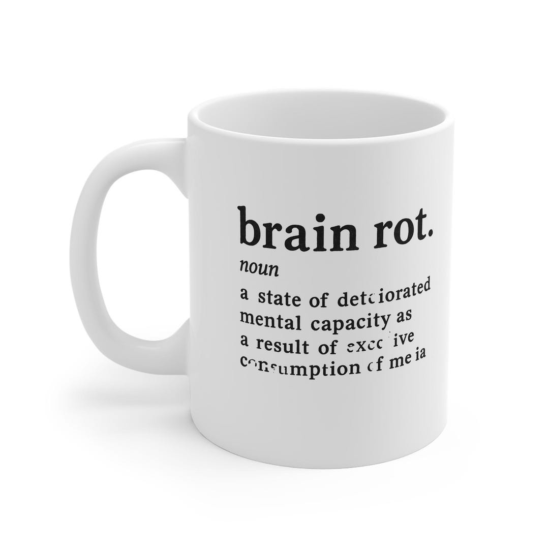 Brain Rot Coffee Mug – Funny Mental Health Gift - Etsy