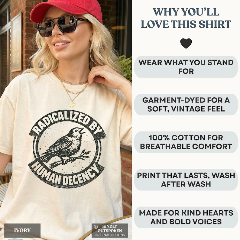Radicalized by Human Decency Shirt, Human Rights Tee for Progressive Equality Advocates Ivory